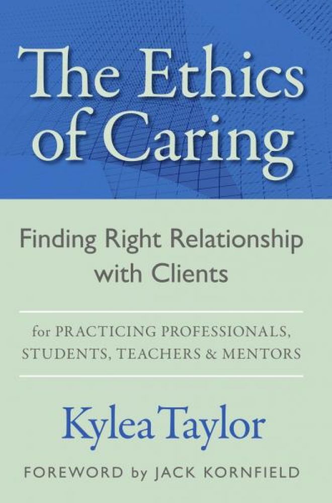 ETHICS OF CARING (3rd Edition)