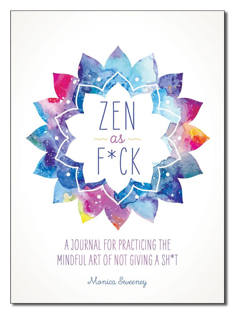ZEN AS F*CK