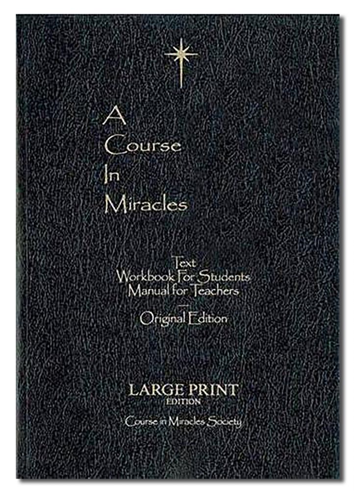 CRSE IN MIRACLES: orig ed--lrg prnt