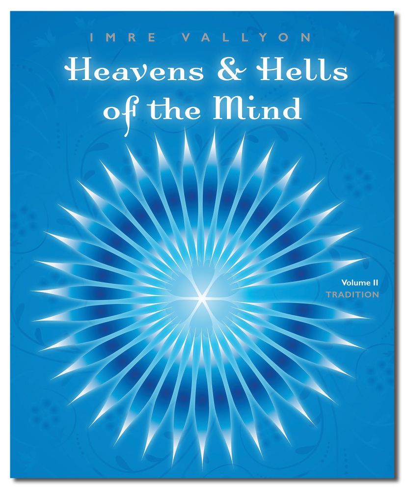 HEAVENS AND HELLS OF THE MIND, VOL.2