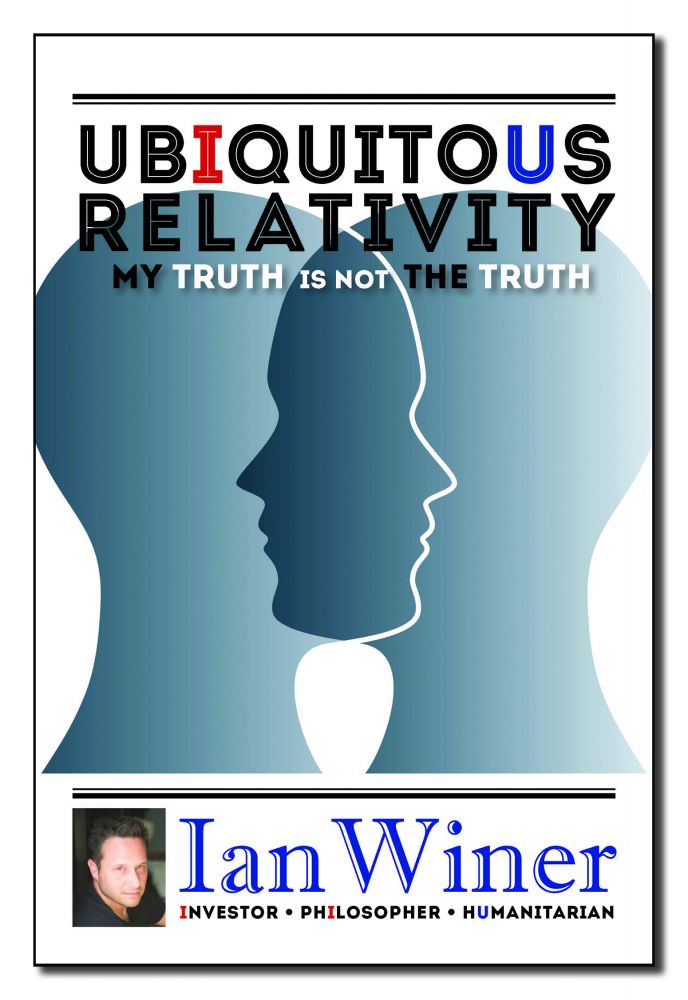 UBIQUITOUS RELATIVITY: My Truth Is N