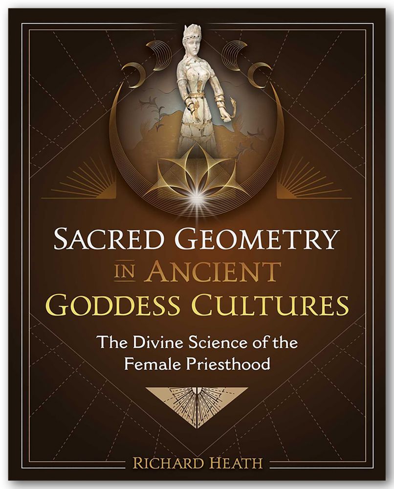 Sacred Geometry in Ancient Goddess Cultures