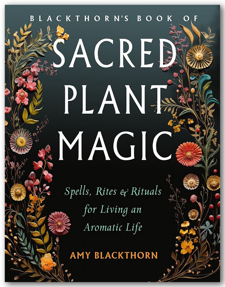 Black Thorn's Book of Sacred Plant Magic