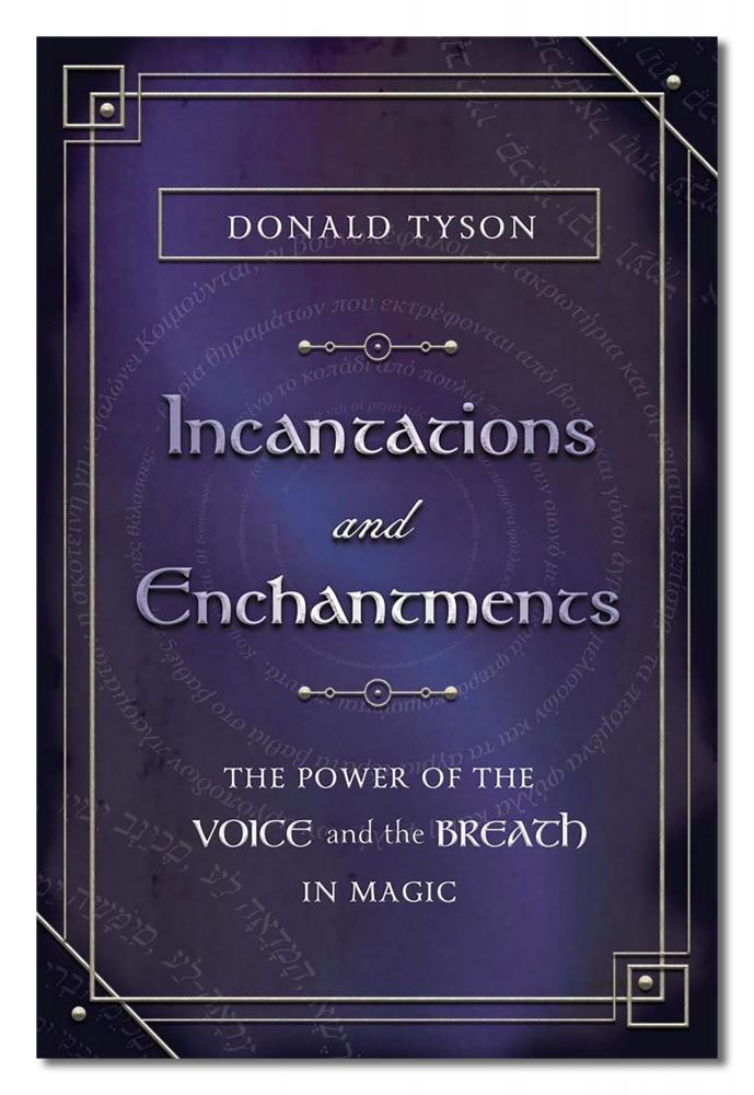 Incantations & Enchantments