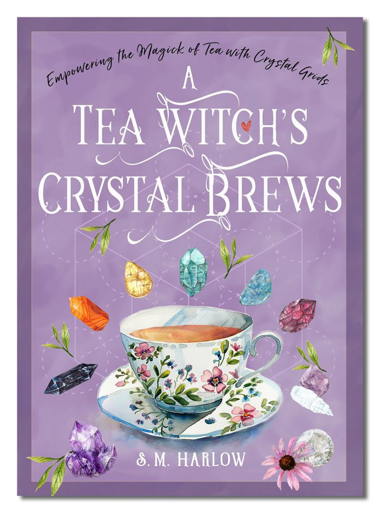A Tea Witch's Crystal Brew