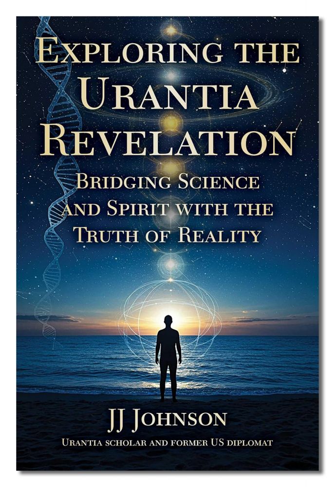 EXPLORING THE URANTIA REVELATION