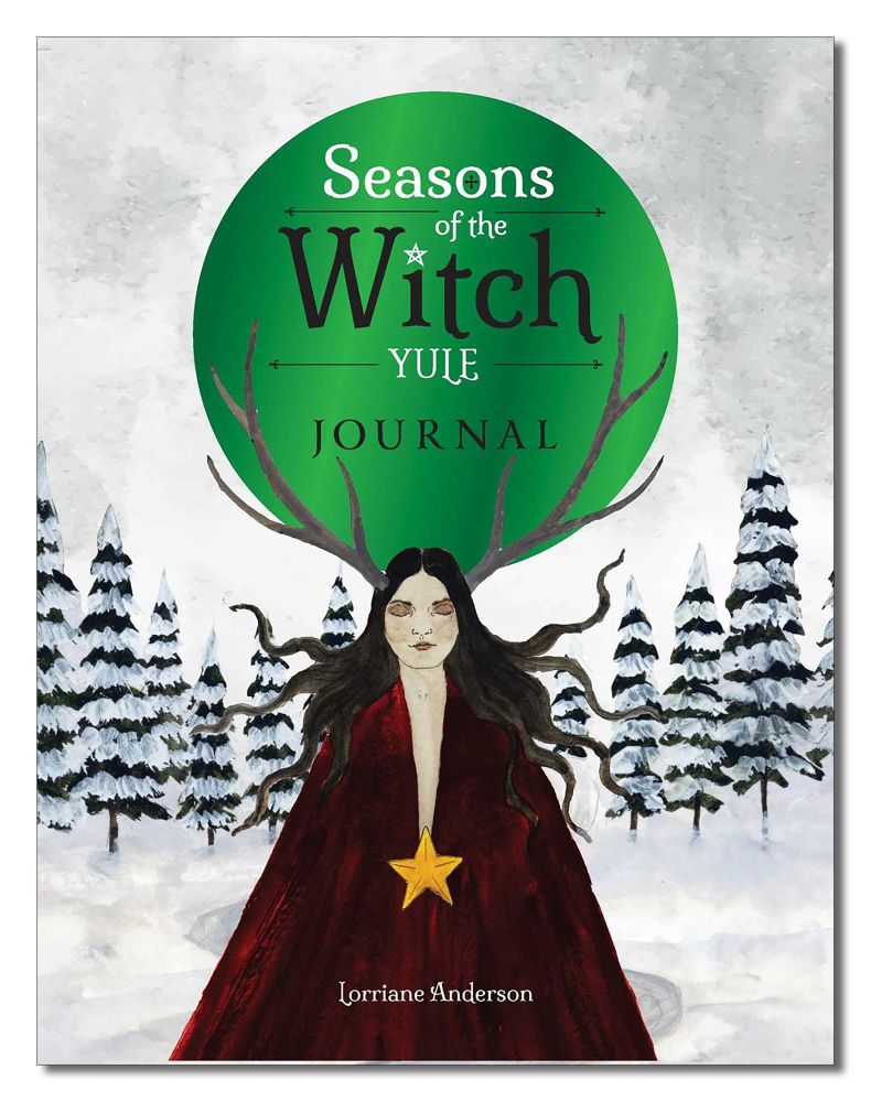 Seasons Of The Witch: Yule Journal