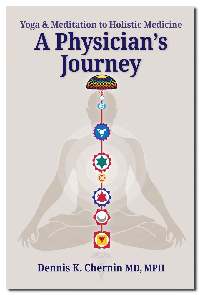 A Physician's Journey: Yoga & Meditation to Holistic Medicine