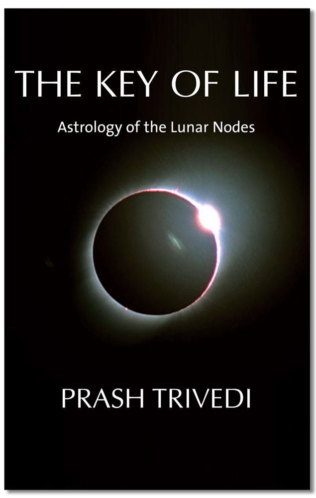 Key of Life,The/Astrology of the Lunar Nodes