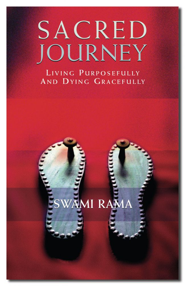 Sacred Journey/Living Purposefully and Dying Gracefully