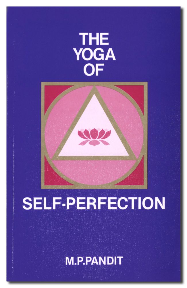 The Yoga of Self Perfection