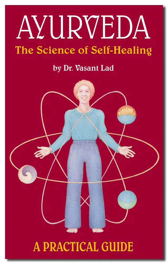 Ayurveda: Science of Self-Healing