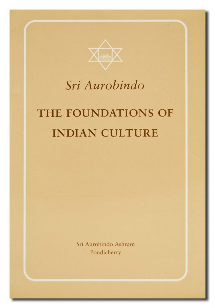 Foundation of Indian Culture Revised and Enlarged Edition