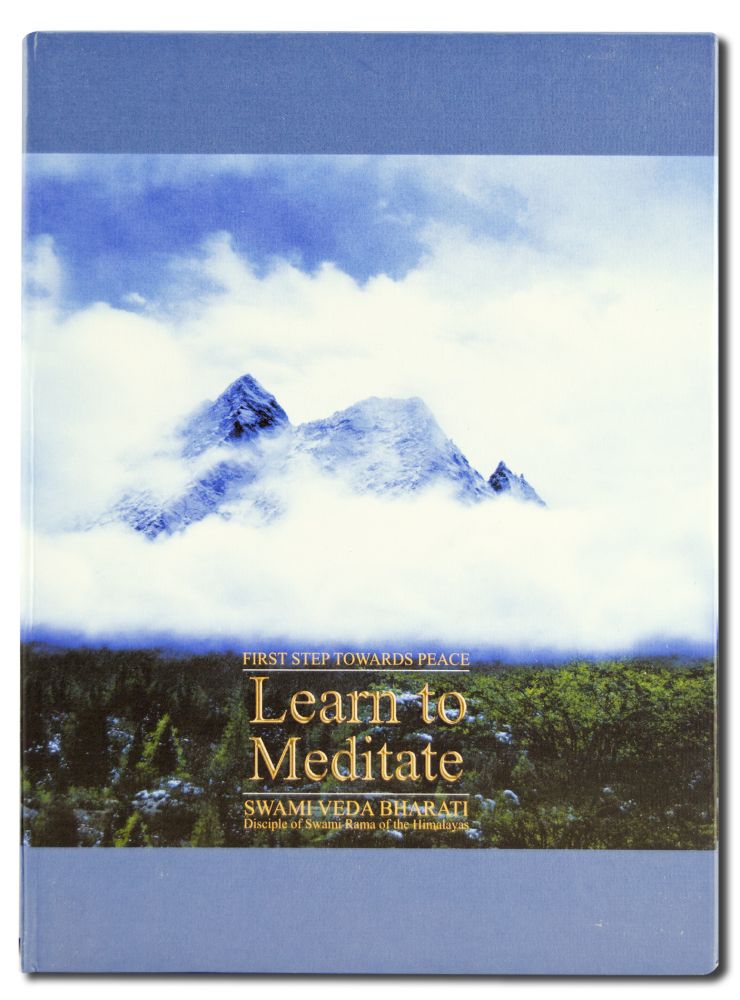 Learn To Meditate (First Steps Toward Peace)