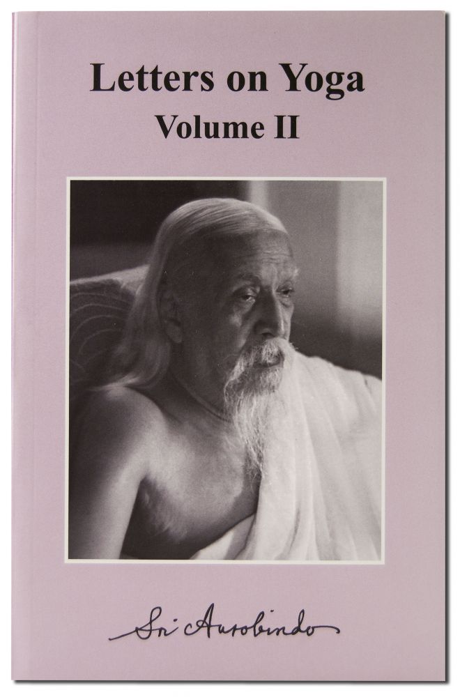 Letters on Yoga: Volume II (New CWSA edition)