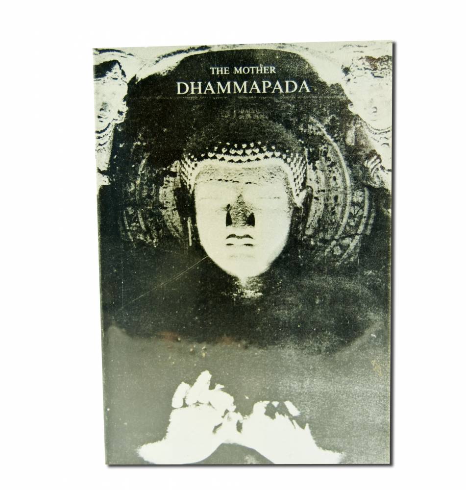 Dhammapada with Translation and Mother's Commentary
