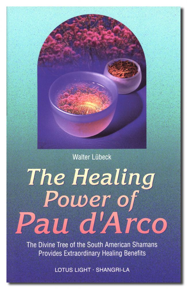 Healing Power of Pau D'Arco