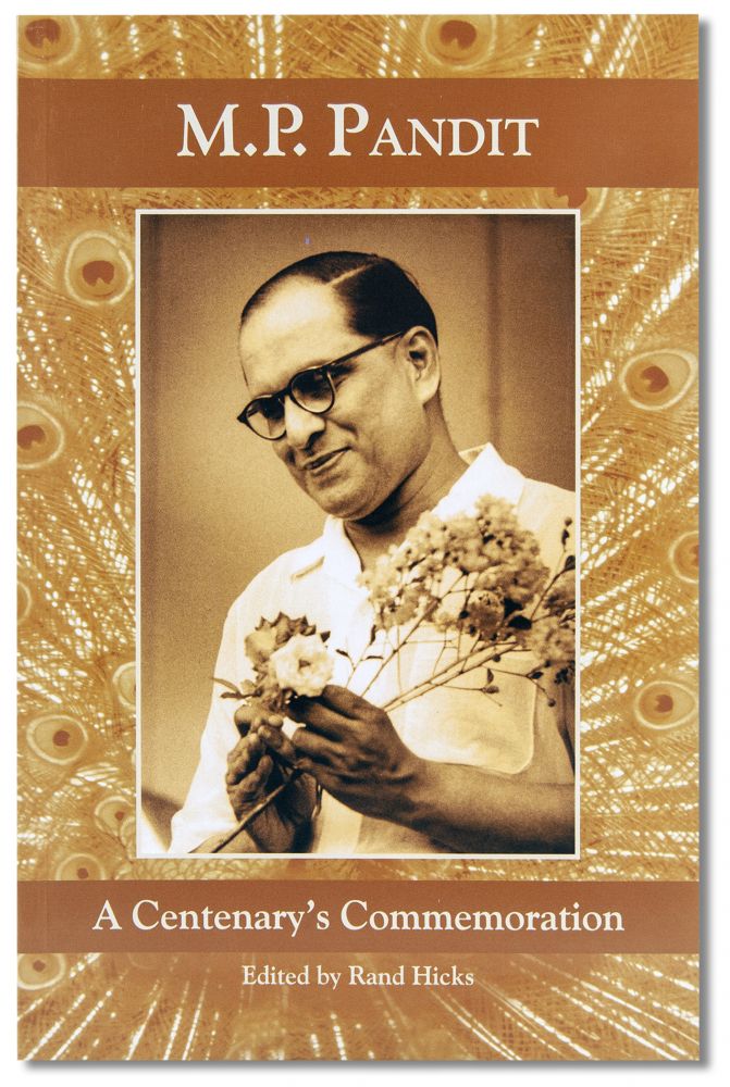 M.P. Pandit: A Centenary's Commemora