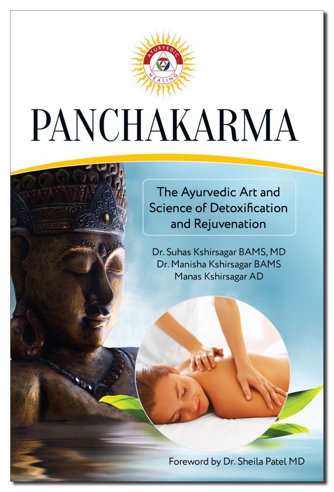 Panchakarma, The Ayurvedic Art and Science of Detoxification
