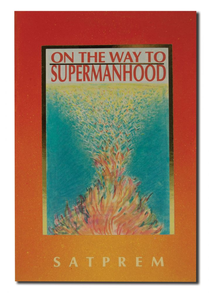 On The Way To Supermanhood
