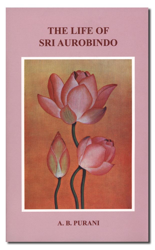 The Life of Sri Aurobindo