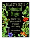 BLACKTHRN'S BOTANICAL magic