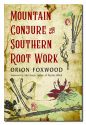 MOUNTAIN CONJURE/SOUTHERN...