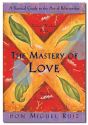 MASTERY OF LOVE (q) *bk