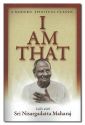 I AM THAT *Nisargadatta