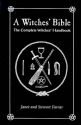 WITCHES' BIBLE: complete(rvsd)