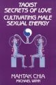 TAOIST SECRETS OF LOVE *bk