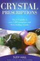 CRYSTAL PRESCRIPTIONS