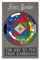 Key To The True Kabbalah
