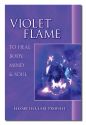 Violet Flame to Heal Bdy/mnd/sp