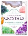 CONNECTING WITH CRYSTALS