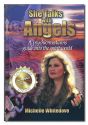 SHE TALKS WITH ANGELS