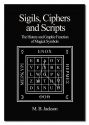 SIGILS, CIPHERS & SCRIPTS