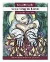 OPENING TO LOVE: Soul Touch Coloring