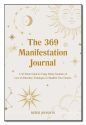369 MANIFESTATION JOURNAL: A 52-Week