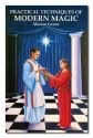PRACTICAL TECHNIQUES OF MODERN MAGIC