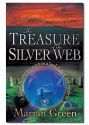 TREASURE OF THE SILVER WEB: A Tale O