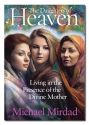 DAUGHTERS OF HEAVEN: Living in the P