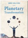 PLANETARY TRANSFORMATION: A Personal