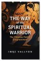 WAY OF THE SPIRITUAL WARRIOR: The Ti
