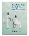 KUNDALINI YOGA FOR SELF-CARE AND CAR