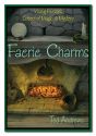 FAERIE CHARMS (Young Person's School