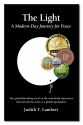 LIGHT (THE): A Modern-Day Journey Fo
