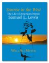 Sunrise in the West Hardcover