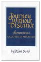 JOURNEY WITHOUT DISTANCE: The Story