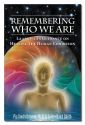 Remembering Who We Are